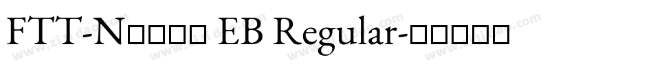 FTT-Nセザンヌ EB Regular字体转换